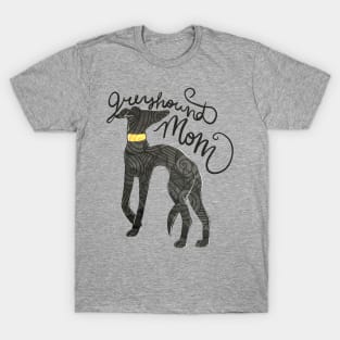 Greyhound Mom T-Shirt